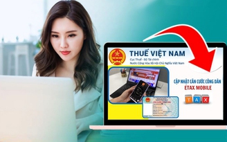 Sát giờ G: 15 triệu mã số thuế cá nhân chưa chuẩn hóa