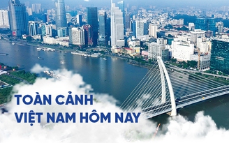 Toàn cảnh Việt Nam hôm nay
