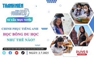 Tư vấn trực tuyến: Chinh phục tiếng Anh, học bổng du học như thế nào?
