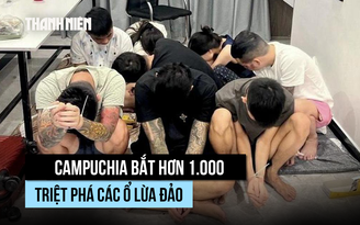 Campuchia bắt hơn 1.000 người trong chiến dịch triệt phá lừa đảo qua mạng