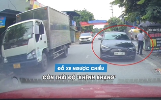 Kẹt xe vì... tài xế ngang nhiên đỗ ô tô trên làn ngược chiều