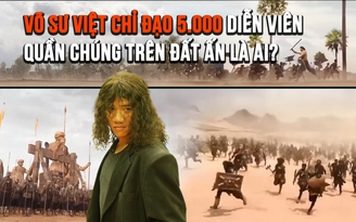 Võ sư Việt chỉ đạo hành động cho hơn 5.000 diễn viên quần chúng trên đất Ấn