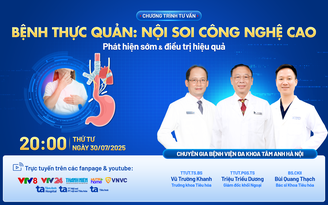 Tư vấn sức khỏe: Nội soi công nghệ cao phát hiện sớm tổn thương thực quản