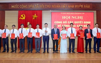 UBND tỉnh Đắk Lắk bổ nhiệm lãnh đạo các sở, ngành, đơn vị trực thuộc