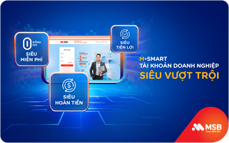 Doanh nghiệp tiết kiệm hàng chục triệu đồng mỗi tháng với gói tài khoản M-Smart