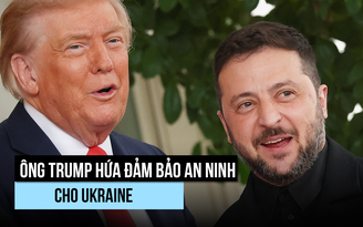 Ông Trump hứa Mỹ sẽ hỗ trợ an ninh cho Ukraine trong thỏa thuận hòa bình