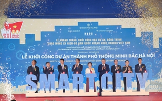 Khởi công dự án thành phố thông minh 4,2 tỉ USD tại Hà Nội Khởi công dự án thành phố thông minh 4,2 tỉ USD tại Hà Nội
