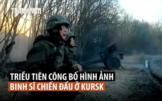 Lần đầu hé lộ hình ảnh quân nhân Triều Tiên thực chiến ở Nga