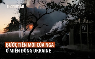Nga đạt thêm bước tiến tại mặt trận phía đông Ukraine