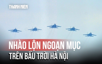 Xem tiêm kích Su-30MK2 nhào lộn ngoạn mục trên bầu trời Hà Nội
