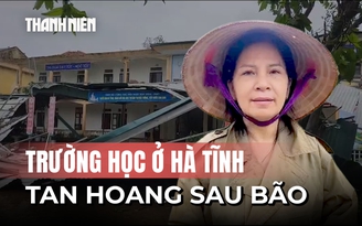 Trường học tốc mái, tan hoang sau bão số 5 trước thềm năm học mới