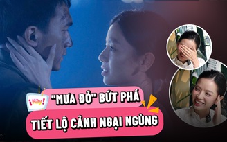 Doanh thu 'Mưa đỏ' bứt phá thần tốc, Lê Hạ Anh tiết lộ cảnh ngại ngùng trong phim
