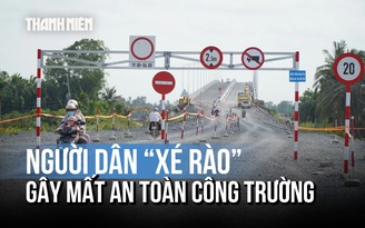 Người dân ‘xé rào’ gây mất an toàn tại công trường cầu Đại Ngãi 2

