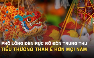 Phố lồng đèn Lương Nhữ Học rực rỡ đón Trung thu, tiểu thương than ế hơn mọi năm
