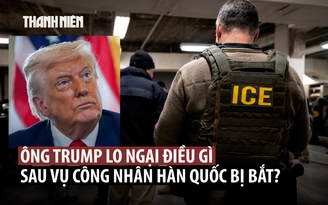 Tổng thống Trump lo giới đầu tư 'nản lòng' sau vụ bắt công nhân Hàn Quốc
