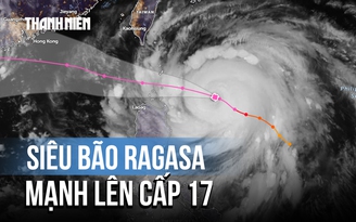 Siêu bão Ragasa mạnh lên cấp 17, thời tiết TP.HCM sẽ ảnh hưởng thế nào?