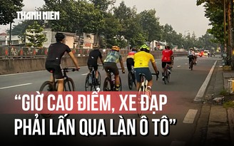 TP.HCM sắp mở làn riêng cho xe đạp dọc đại lộ, người dân nói gì?