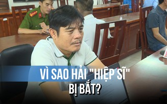 Bắt 'hiệp sĩ' Nguyễn Thanh Hải núp bóng giải cứu người từ Campuchia để cưỡng đoạt tài sản