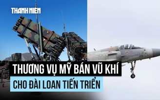 Mỹ xúc tiến thương vụ bán vũ khí cho Đài Loan, Trung Quốc cảnh báo