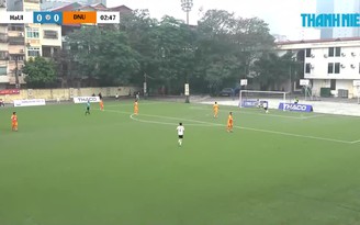 Highlight ĐH Công nghiệp Hà Nội (HaUI) 1-1 Trường ĐH Đại Nam (DNU): Quá nhiều cơ hội bị bỏ lỡ