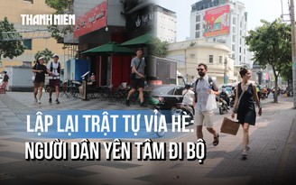 TP.HCM lập lại trật tự lòng đường, vỉa hè: Có một điều ai cũng mê