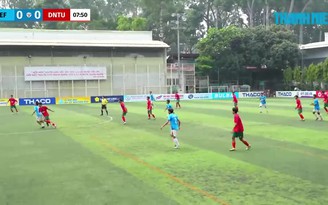 Highlight Trường ĐH Kinh tế Tài chính TP.HCM (UEF) 0-10 Trường ĐH Công nghệ Đồng Nai (DNTU): 'Trút mưa' bàn thắng