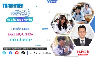 Tư vấn trực tuyến: Tuyển sinh ĐH 2026 có gì mới? - Phần 2