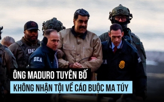 Tổng thống Venezuela ra tòa Mỹ, tuyên bố không nhận tội về cáo buộc ma túy