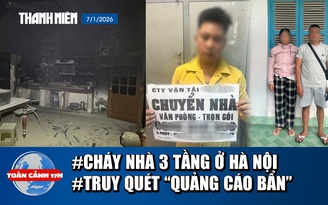 Toàn cảnh 17h: Tình trạng 15 nạn nhân vụ cháy ở Hà Nội | Truy xét nhóm dùng sim rác quảng cáo bẩn