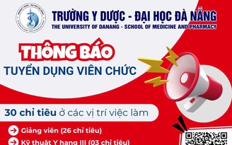 Trường Y Dược - Đại học Đà Nẵng thông báo tuyển dụng viên chức năm 2025