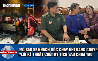 Toàn cảnh 17h: Vì sao xe khách đang chạy bốc cháy ở TP.HCM? | Thuyền trưởng 8 giờ ôm thùng phuy thoát chết kỳ diệu