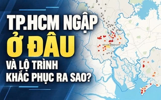 TP.HCM ngập ở đâu và lộ trình khắc phục ra sao?