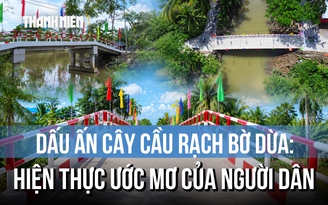 Khánh thành cầu Rạch Bờ Dừa: Chấm dứt cảnh trượt té, an toàn bước chân đến trường