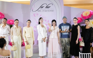 Elise và NTK Lý Quí Khánh: Tuyên ngôn thời trang ‘FOR HER’ dịp 20.10