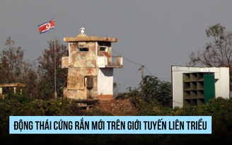 Động thái cứng rắn mới trên giới tuyến liên Triều