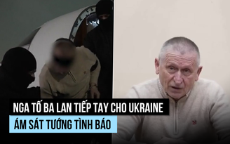 Nghi phạm mưu sát tướng Nga đã khai báo gì?