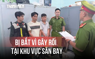 Công an TP.HCM bắt khẩn cấp 4 người gây rối tại sân bay Tân Sơn Nhất