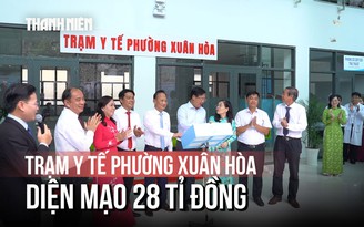 Diện mạo trạm y tế 28 tỉ đồng và bước chuyển mình của y tế cơ sở tại TP.HCM