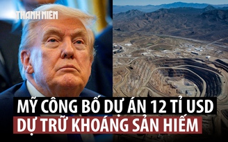Ông Trump công bố dự án kho khoáng sản 12 tỉ USD để đối phó Trung Quốc
