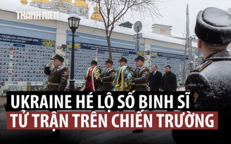 Ukraine công bố số binh sĩ tử trận, Nga cảnh báo NATO