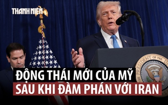 Mỹ áp thêm cấm vận Iran ngay sau khi kết thúc đàm phán