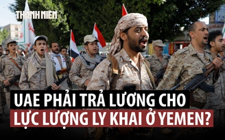 Ả Rập Xê Út phải chi đậm để thu phục phe ly khai, đẩy UAE khỏi Yemen