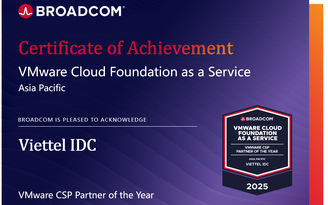 Broadcom vinh danh Viettel IDC – Đối tác VMware Cloud Service Provider Partner năm 2025 khu vực APAC