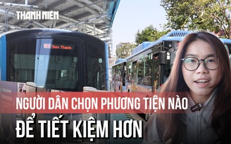 TP.HCM: Chọn phương tiện công cộng nào để tối ưu chi phí đi lại?