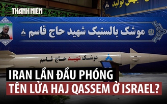Tên lửa đạn đạo mới của Iran lần đầu tấn công Israel, căn cứ Mỹ