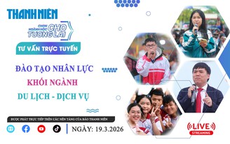 Chọn ngành học cho tương lai: Đào tạo nhân lực khối ngành du lịch - dịch vụ (Phần 1)