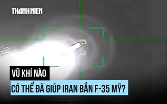Tên lửa Iran nào có thể đã bắn F-35 Mỹ?