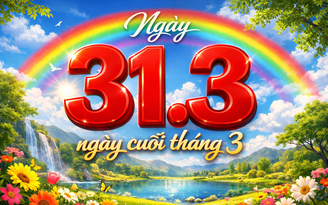 Hôm nay 31.3 là ngày cuối cùng tháng 3: Theo lịch âm có phải ngày đẹp?