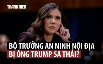 Bộ trưởng Kristi Noem bị ông Trump thay thế 