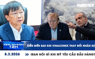 Xem nhanh 12h: Diễn biến sau khi Vinaconex thay đổi nhân sự | Iran nói gì khi Mỹ yêu cầu đầu hàng?